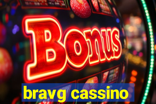 bravg cassino